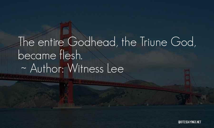 Godhead Quotes By Witness Lee