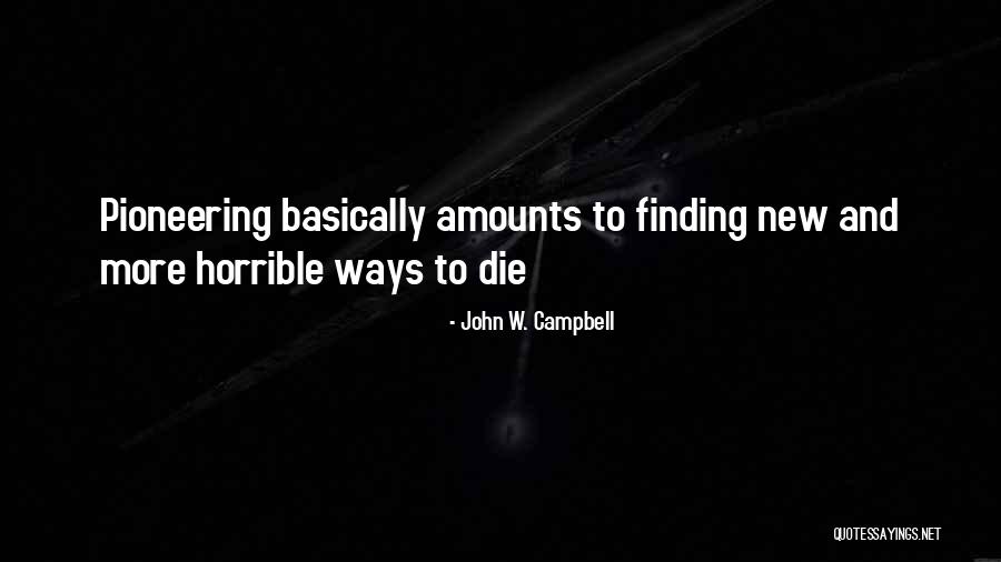 Godhood Multiverse Quotes By John W. Campbell Godhood Multiverse Quotes By John W. Campbell