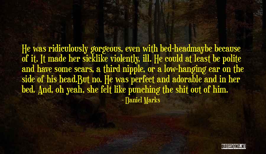 Godillot Lanes Quotes By Daniel Marks Godillot Lanes Quotes By Daniel Marks