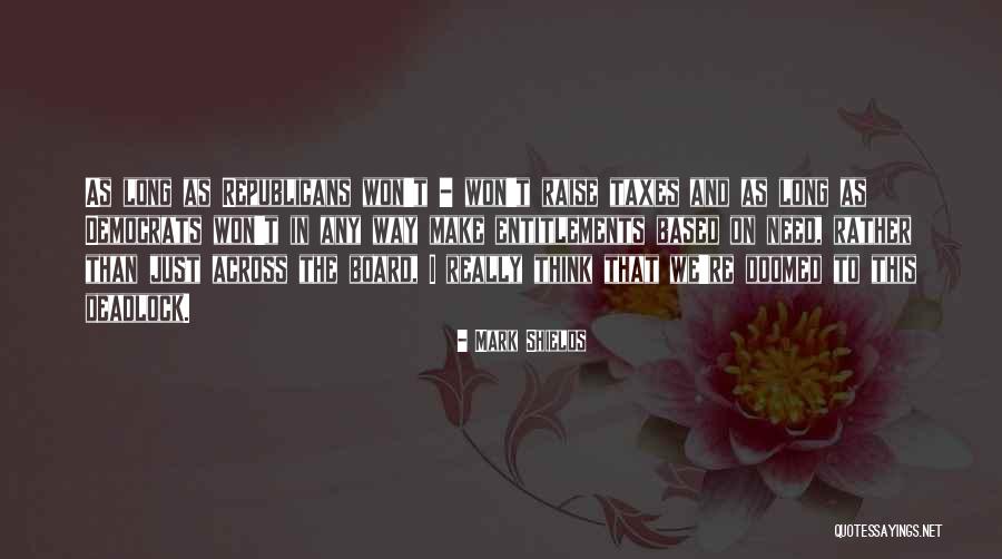 Godinama Varao Quotes By Mark Shields Godinama Varao Quotes By Mark Shields