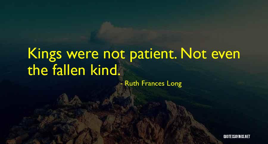 Godinho Lopes Quotes By Ruth Frances Long Godinho Lopes Quotes By Ruth Frances Long