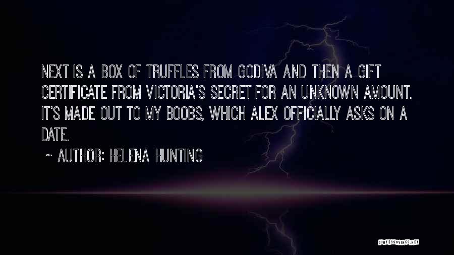 Godiva Quotes By Helena Hunting