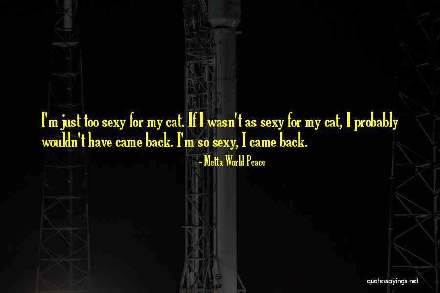 Godkiller Walk Among Us Quotes By Metta World Peace Godkiller Walk Among Us Quotes By Metta World Peace
