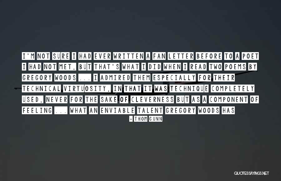 Godkin Lecture Quotes By Thom Gunn Godkin Lecture Quotes By Thom Gunn