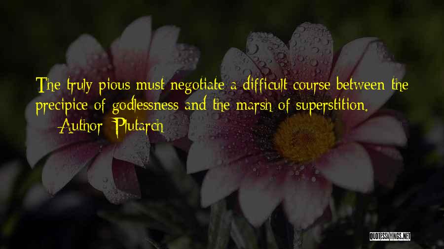 Godlessness Quotes By Plutarch