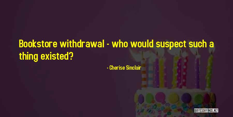 Godlewski Amazing Quotes By Cherise Sinclair Godlewski Amazing Quotes By Cherise Sinclair