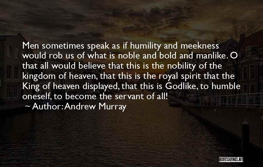Godlike Quotes By Andrew Murray