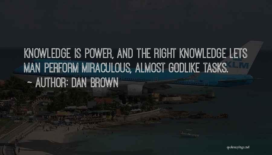 Godlike Quotes By Dan Brown