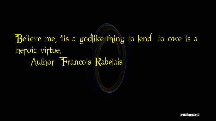 Godlike Quotes By Francois Rabelais