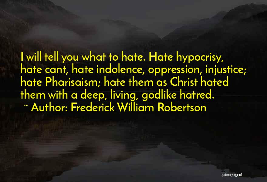 Godlike Quotes By Frederick William Robertson