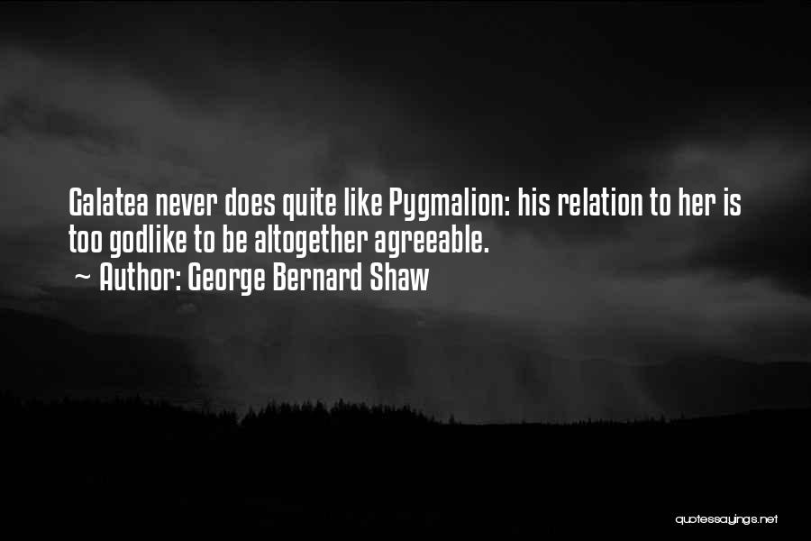 Godlike Quotes By George Bernard Shaw