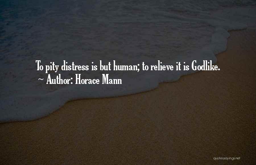 Godlike Quotes By Horace Mann