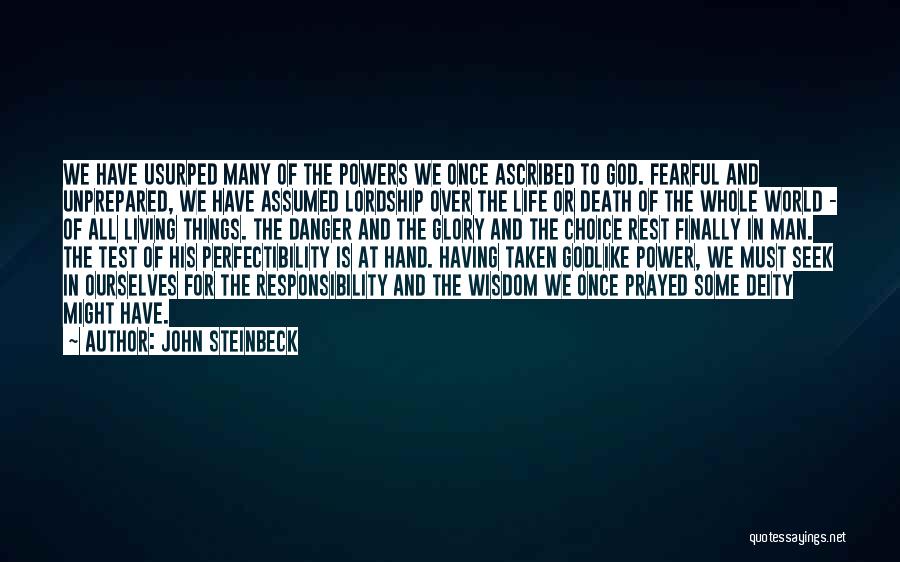 Godlike Quotes By John Steinbeck