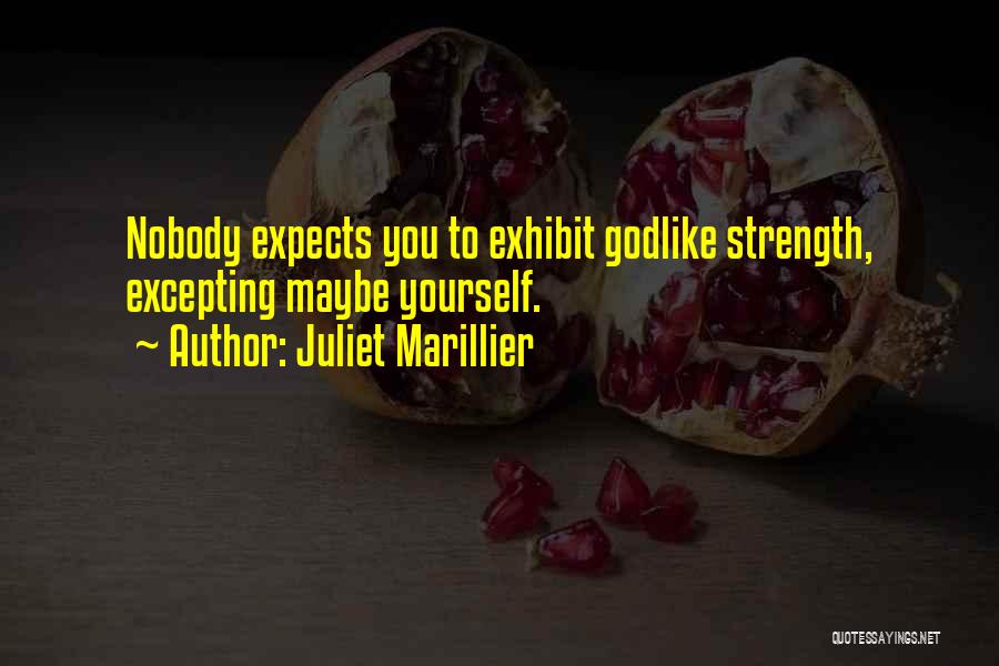 Godlike Quotes By Juliet Marillier