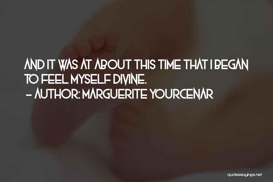 Godlike Quotes By Marguerite Yourcenar