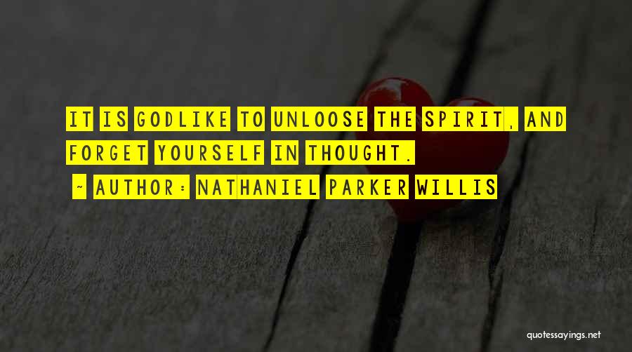 Godlike Quotes By Nathaniel Parker Willis