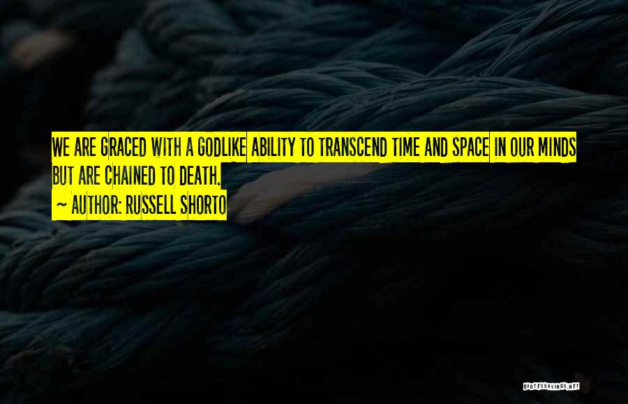 Godlike Quotes By Russell Shorto