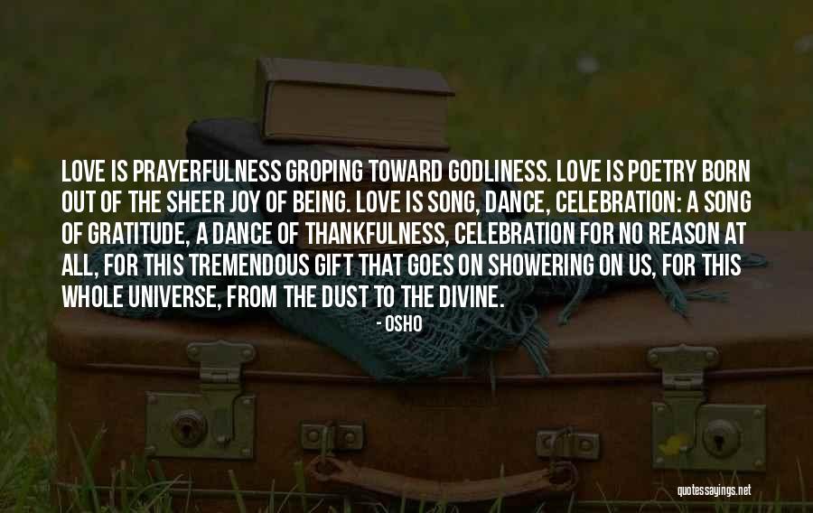 Godliness Divine Quotes By Osho Godliness Divine Quotes By Osho