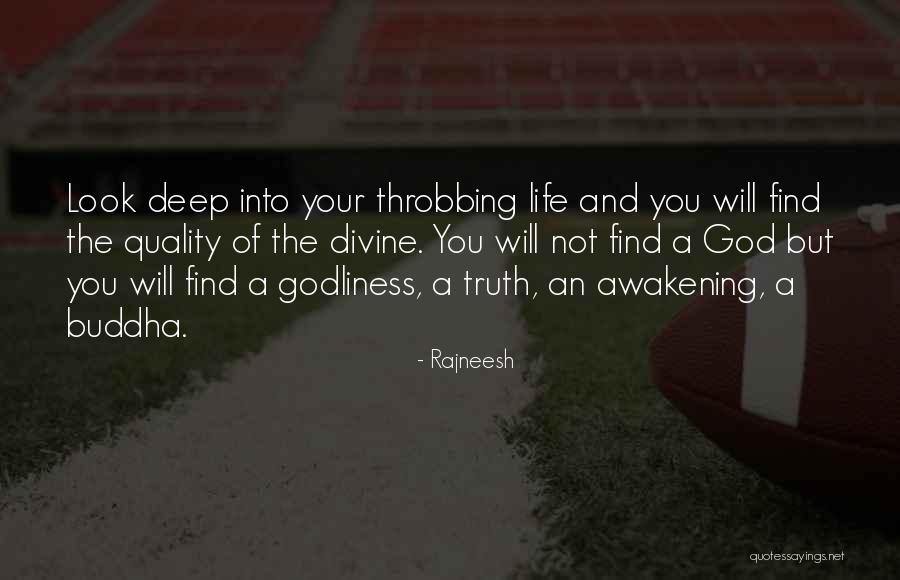 Godliness Divine Quotes By Rajneesh Godliness Divine Quotes By Rajneesh