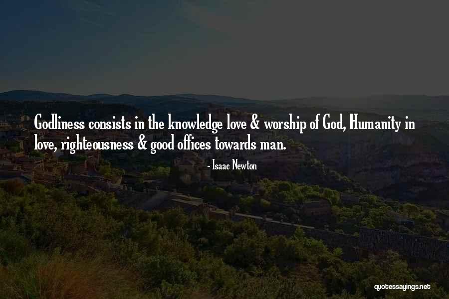 Godliness Quotes By Isaac Newton Godliness Quotes By Isaac Newton
