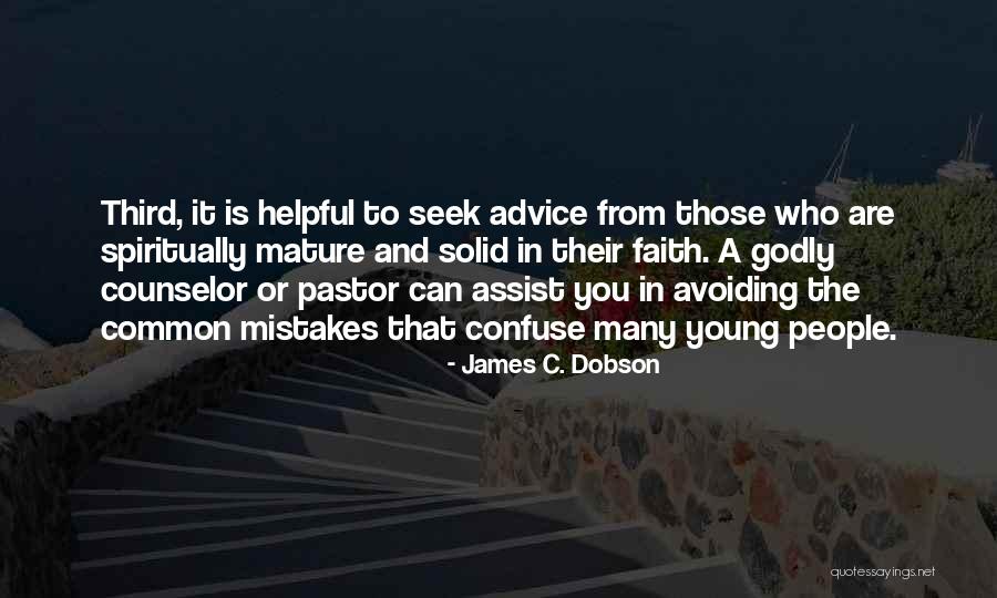 Godly Advice Quotes By James C. Dobson Godly Advice Quotes By James C. Dobson