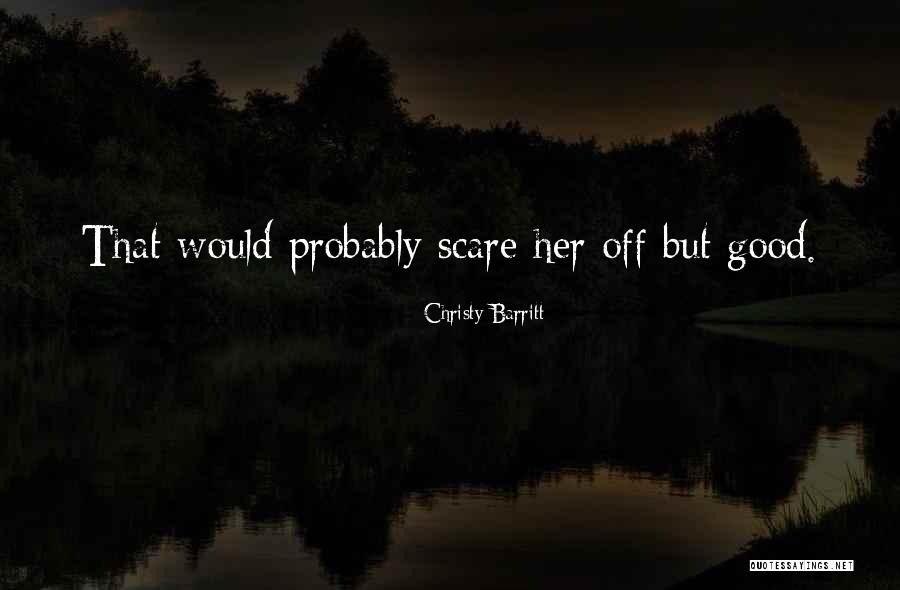 Godly Boyfriend Quotes By Christy Barritt Godly Boyfriend Quotes By Christy Barritt