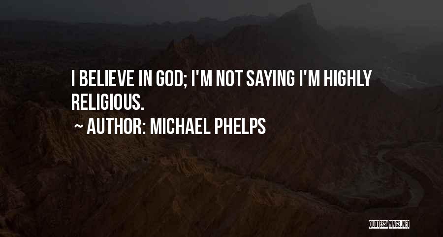 Godly Duty Quotes By Michael Phelps