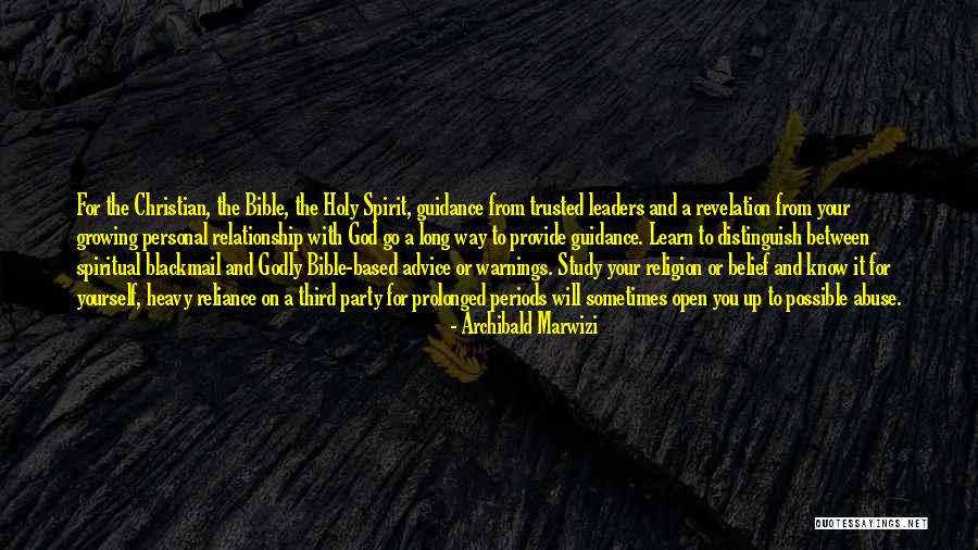 Godly Leaders Quotes By Archibald Marwizi Godly Leaders Quotes By Archibald Marwizi