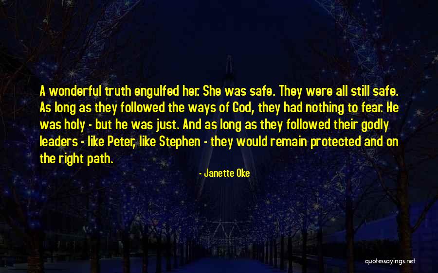 Godly Leaders Quotes By Janette Oke Godly Leaders Quotes By Janette Oke