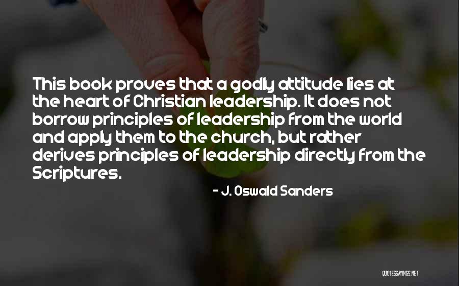 Godly Leadership Quotes By J. Oswald Sanders