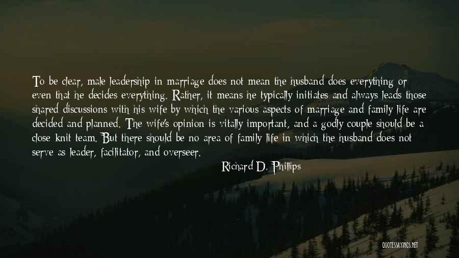 Godly Leadership Quotes By Richard D. Phillips