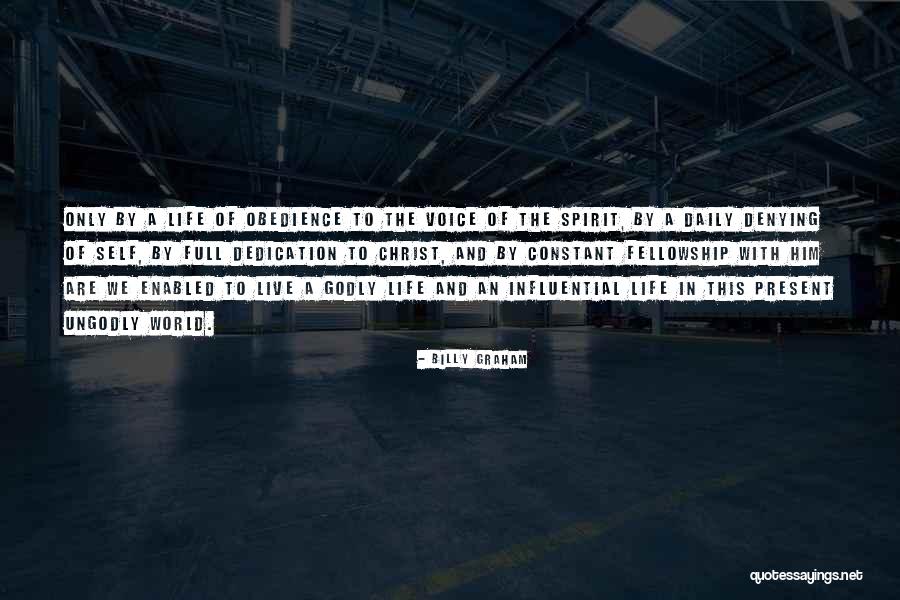 Godly Life Quotes By Billy Graham Godly Life Quotes By Billy Graham