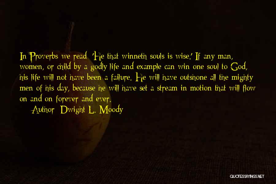 Godly Life Quotes By Dwight L. Moody