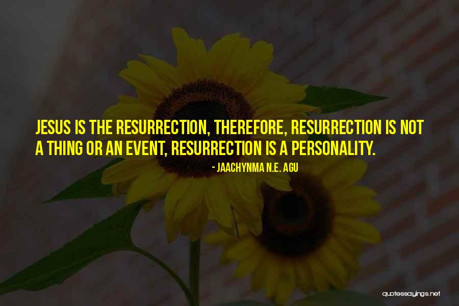 Godly Life Quotes By Jaachynma N.E. Agu Godly Life Quotes By Jaachynma N.E. Agu