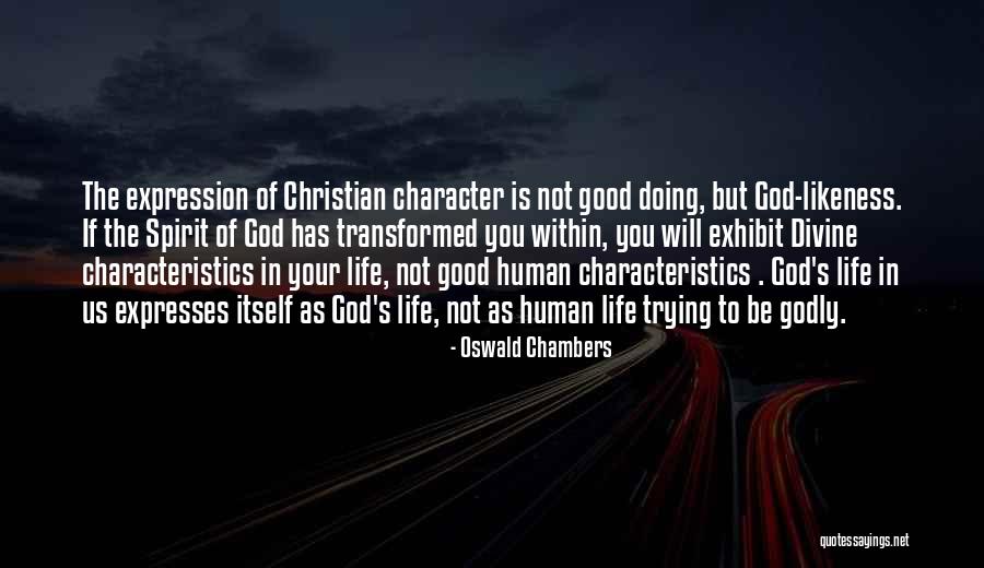 Godly Life Quotes By Oswald Chambers