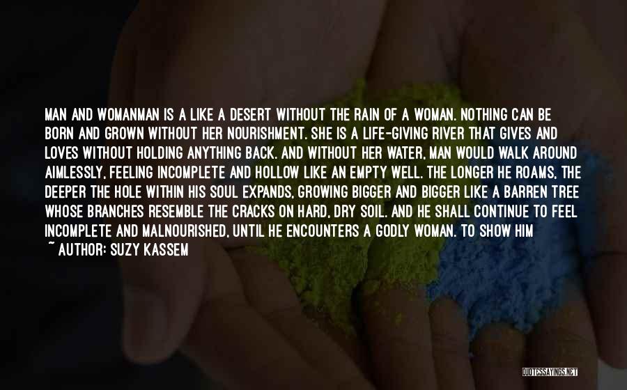 Godly Life Quotes By Suzy Kassem