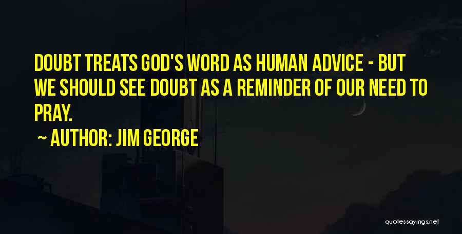 Godly Living Quotes By Jim George