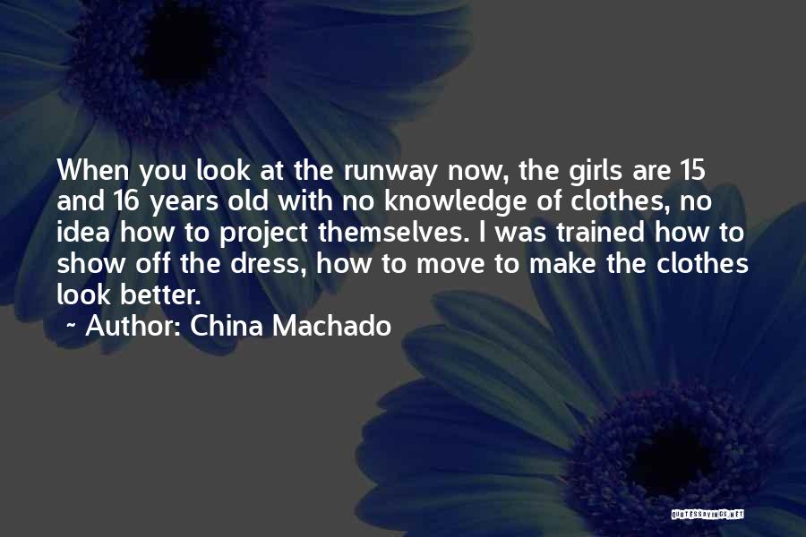 Godly Parents Quotes By China Machado