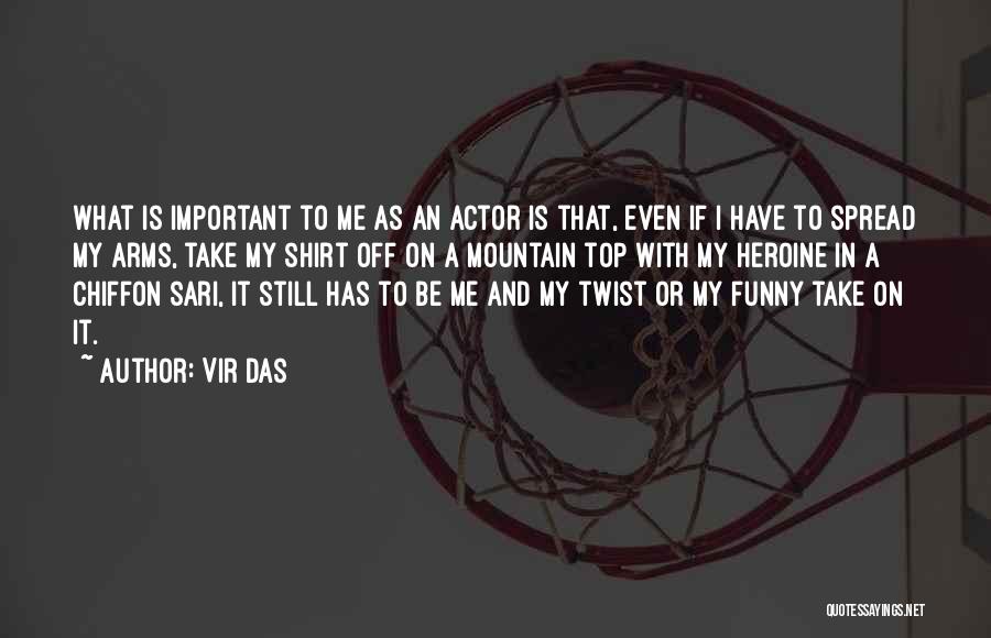 Godly Parents Quotes By Vir Das