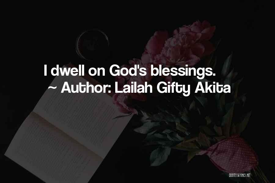 Godly Quotes Quotes By Lailah Gifty Akita