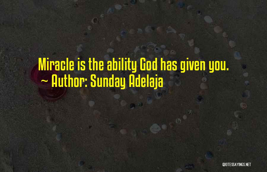 Godly Quotes Quotes By Sunday Adelaja