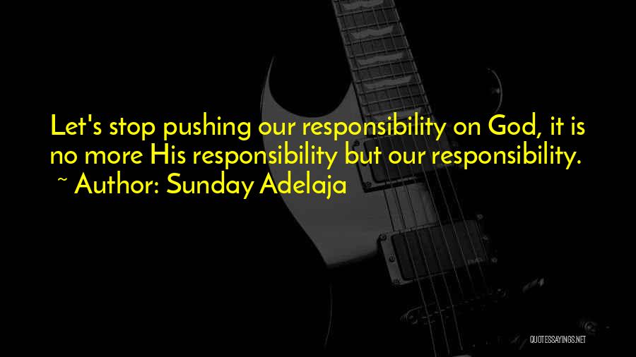 Godly Quotes Quotes By Sunday Adelaja