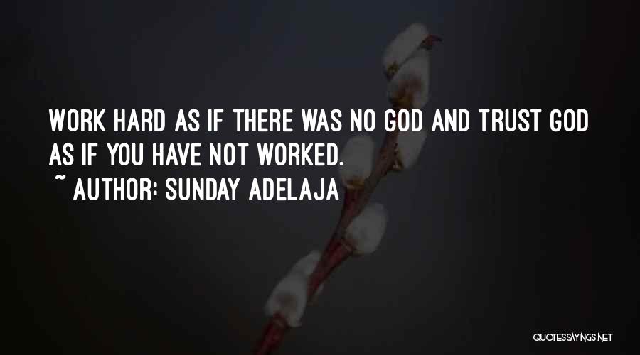 Godly Quotes Quotes By Sunday Adelaja