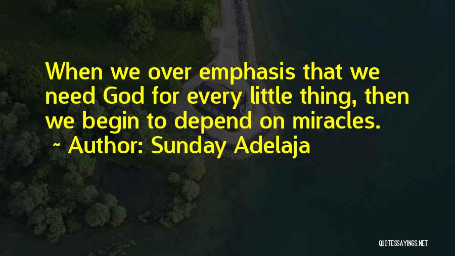 Godly Quotes Quotes By Sunday Adelaja