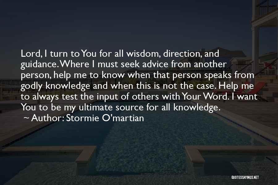 Godly Wisdom Quotes By Stormie O'martian