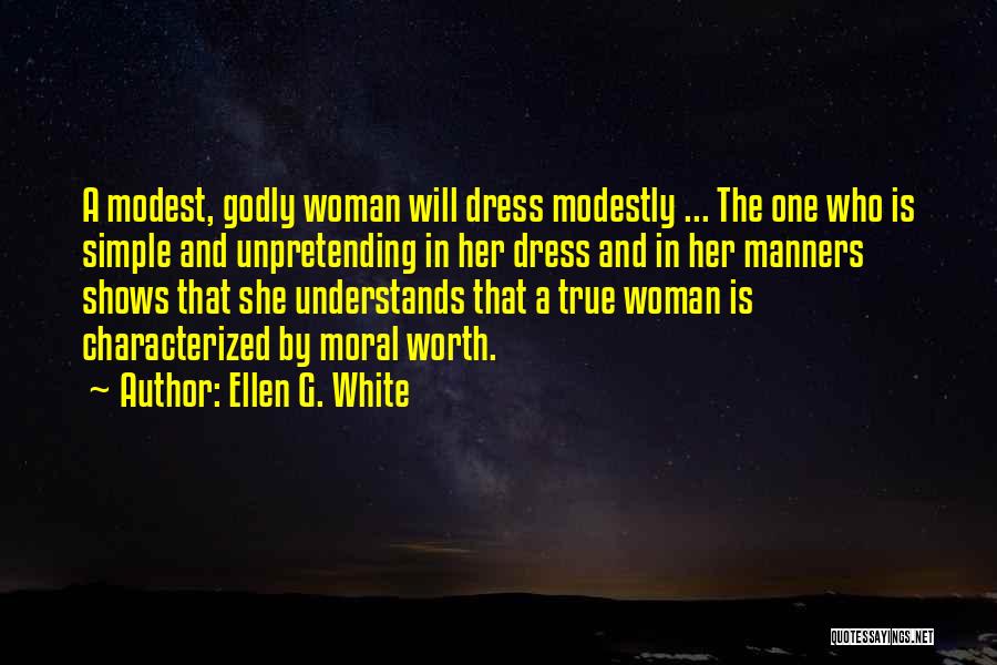 Godly Woman Quotes By Ellen G. White