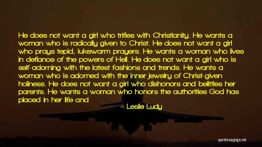 Godly Woman Quotes By Leslie Ludy