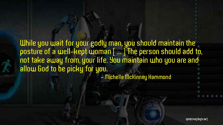 Godly Woman Quotes By Michelle McKinney Hammond