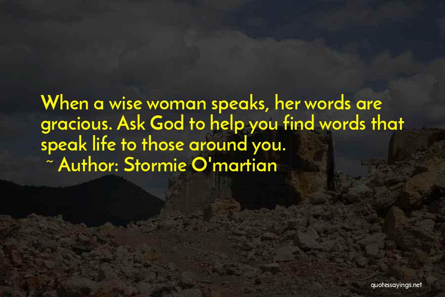 Godly Woman Quotes By Stormie O'martian