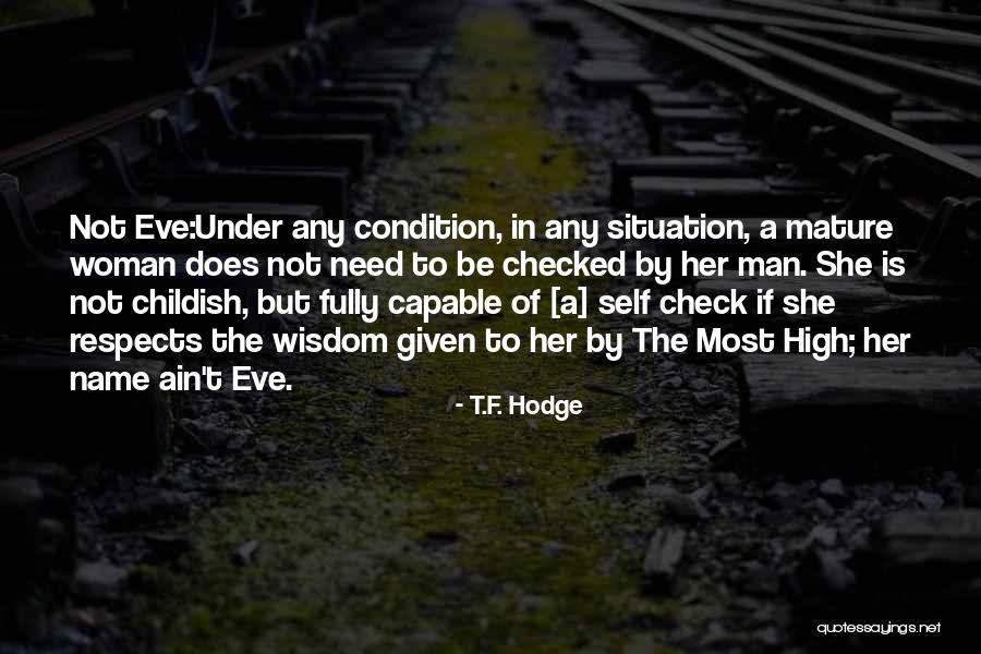 Godly Woman Quotes By T.F. Hodge